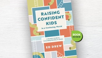 Read Raising confident kids in a confusing world