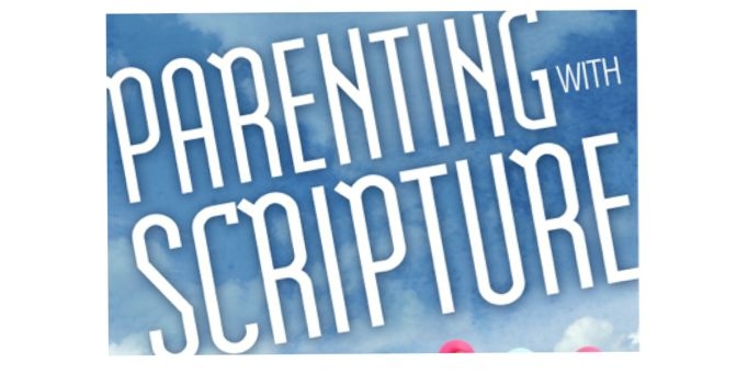 Parenting with Scripture: Book Review image