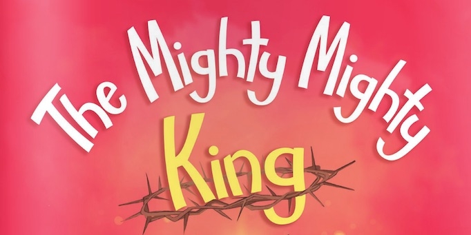 The Mighty Mighty King: Book Review image
