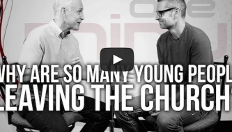 Read Why are so many young people leaving the church?